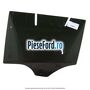 Geam spate stanga Privacy Glass Ford Grand C-Max 2011-2015 1.6 EcoBoost 182 cp JTDA, JTDB benzina
