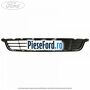 Grila bara fata inferioara cu ornament cromat an 05/2015-09/2019 Ford S-Max 2015-2023 2.0 TDCi 4x4 180 cp T8CG, T8CH, T8CI, T8CJ diesel
