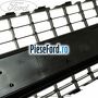 Grila bara fata, mijloc cu locas crom Ford Fiesta 2008-2012 1.6 Ti 120 cp HXJA, HXJB, HXJE, RVJA benzina