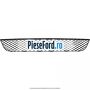 Grila bara fata mijloc Ford Fiesta 2005-2008 1.6 TDCi 90 cp HHJA, HHJB diesel