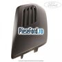 Grila fara proiector dreapta Ford Transit Custom 2014-2018 2.2 TDCi 125 cp CYF4, CYFF diesel