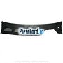 Grila parbriz inferioara an 06/2003-10/2005 Ford Focus C-Max 2003-2007 1.6 TDCi 109 cp G8DA, G8DB, G8DD, G8DE, G8DF diesel