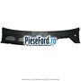 Grila parbriz inferioara an 06/2003-10/2005 Ford Focus C-Max 2003-2007 1.6 Ti 115 cp HXDA, SIDA benzina