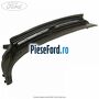 Grila parbriz stanga Ford Ka plus 2019-2020 1.5 TDCI 95 cp 15DSOX diesel