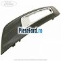 Grila proiector stanga cu ornament cromat Ford Grand C-Max 2016-2020 1.5 TDCi 120 cp XWDA, XWDB, XWDC, XWDD, XWDE diesel