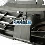 Grila radiator an 03/2010-04/2015 Ford Galaxy 2007-2014 2.0 TDCi 140 cp QXWA, QXWB, QXWC, UFWA diesel
