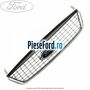 Grila radiator cromata an 03/2007-10/2010 Ford Mondeo 2008-2014 2.2 TDCi 200 cp KNBA diesel