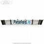 Grila radiator inferioara fara CMS Ford C-Max 2016-2020 1.5 EcoBoost 182 cp M9DB benzina | Foto 2