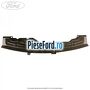 Grila stergatoare inferioara Ford Focus 2004-2007 1.6 Ti 115 cp HXDA, HXDB, SIDA benzina