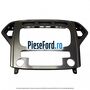 Grila unitate multimedia model cu climatronic metal grey an 03/2008-09/2010 Ford Mondeo 2008-2014 2.0 TDCi 140 cp QXBA, QXBB, UFBA, UFBB diesel