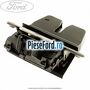 Incuietoare hayon Ford Focus 2008-2011 2.0 TDCi 136 cp G6DA, G6DB, G6DD, G6DG diesel