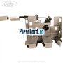 Incuietoare usa spate inferioara Ford Tourneo Connect 2013-2018 1.6 EcoBoost 150 cp JQGA benzina