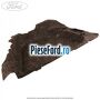 Insonorizant interior aripa spate stanga hatchback Ford Focus 2011-2014 1.6 Ti 85 cp XTDA, XTDB benzina