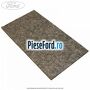 Insonorizant plafon spre fata Ford Fiesta 2013-2017 1.0 EcoBoost 125 cp M1JE, M1JH benzina