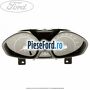 Instrumentar bord (ceasuri de bord) Ford Fiesta 2013-2017 1.0 80 cp P4JA, P4JB, P4JC, P4JD benzina