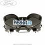 Instrumentar bord (ceasuri de bord) Ford Fiesta 2013-2017 1.0 Sport 140 cp YYJA, YYJB benzina
