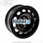 Janta tabla 15 inch ET 47.5 Ford Fiesta 2017-2023 1.0 EcoBoost mHEV 125 cp B7JA, B7JB, B7JC Hybrid