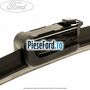 Lamela stergator parbriz stanga 10/2010-06/2016 Ford Ka plus 2016-2018 1.2 Ti-VCT 85 cp YSKD, YSKE benzina
