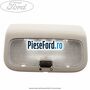 Lampa interior plafon 1 pozite Ford Puma 1997-2003 1.6 16V 103 cp L1W benzina