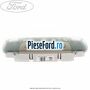 Lampa interior plafon 3 pozitii butoane gri Ford B-Max 1.4 LPG 90 cp RTJC LPG