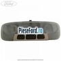Lampa interior plafon 3 pozitii buton negru Ford Fiesta 2008-2012 1.4 TDCi 70 cp F6JD, KVJA diesel