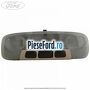 Lampa interior plafon 3 pozitii buton negru Ford Fiesta 2008-2012 1.6 TDCi 90 cp HHJC, HHJD, HHJE diesel