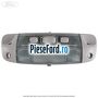 Lampa interior plafon 3 pozitii cu senzor perimetru Ford S-Max 2007-2014 2.0 TDCi 140 cp QXWA, QXWB, QXWC, UFWA diesel