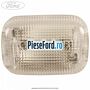 Lampa plafoniera Ford Transit 2014-2018 2.2 TDCi 155 cp CVF5 diesel
