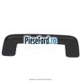 Maner plafon Ford C-Max 2016-2020 2.0 TDCi 170 cp T8DE diesel