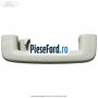 Maner plafon spate cu agatatoare cuier Ford B-Max 1.5 TDCi 95 cp XVJA, XVJC diesel