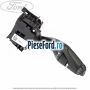 Maneta comanda stergator cu functie stergator spate cu functie pastrare banda Ford Grand C-Max 2016-2020 1.5 TDCi 120 cp XWDA, XWDB, XWDC, XWDD, XWDE diesel