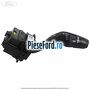 Maneta comanda stergator, fara functie stergator spate model 2 Ford Mondeo 2019-2023 2.0 EcoBlue 120 cp BCCD diesel