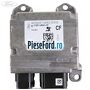 Modul airbag 5 usi echipare airbag cortina si genunchi Ford Fiesta 2013-2017 1.0 Sport 140 cp YYJA, YYJB benzina
