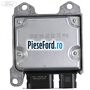 Modul airbag 5 usi echipare airbag cortina si genunchi Ford Fiesta 2013-2017 1.6 TDCi 95 cp T3JA, TZJA, TZJB diesel