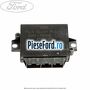 Modul senzori parcare spate, cu senzor proximitate Ford Transit 2006-2014 2.4 TDCi 115 cp JXFA, JXFC diesel