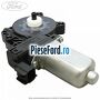 Motoras macara geam fata dreapta Ford Grand C-Max 2016-2020 1.6 Ti 125 cp PNDA, PNDD benzina