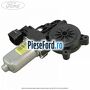 Motoras macara geam fata stanga cu optiune de confort Ford Grand C-Max 2011-2015 1.6 TDCi 115 cp T1DA, T1DB diesel