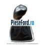 Nuca schimbator, 6 trepte, piele neagra, aluminiu Ford Focus 2008-2011 1.6 TDCi 109 cp G8DA, G8DB, G8DD, G8DE, G8DF diesel