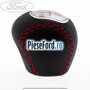 Nuca schimbator, cutie 6 trepte piele cusatura rosie Ford Mondeo 2000-2007 1.8 16V 110 cp CGBA, CGBB benzina