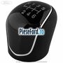 Nuca schimbator, cutie 6 trepte plastic Ford Tourneo Connect 2013-2018 1.5 TDCi 120 cp XWGA, XWGB, XWGC diesel