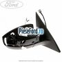 Oglinda dreapta cu incalzire seria 60 Ford S-Max 2007-2014 1.8 TDCi 125 cp QYWA diesel
