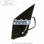 Oglinda dreapta reglaj electric capac primerizat Ford Fiesta 2005-2008 1.25 16V 75 cp FUJA, FUJB benzina