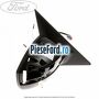 Oglinda dreapta reglaj electric cu optiune lampa inferioara Ford Galaxy 2007-2014 1.6 TDCi 115 cp T1WA, T1WB diesel