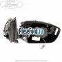 Oglinda dreapta reglaj electric cu optiune lampa inferioara Ford S-Max 2007-2014 1.6 TDCi 115 cp T1WA, T1WB diesel