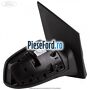 Oglinda dreapta reglaj electric Ford Fiesta 2005-2008 1.4 TDCi 68 cp N4JB diesel