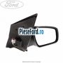Oglinda dreapta reglaj electric Ford Fusion 1.3 60 cp BAJA benzina