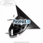 Oglinda dreapta reglaj electric Ford Galaxy 2007-2014 2.3 160 cp SEWA benzina