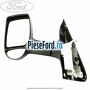 Oglinda stanga reglaj electric brat lung Ford Transit 2006-2014 2.2 TDCi 110 cp QVFA diesel