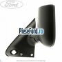 Oglinda stanga reglaj electric brat scurt Ford Transit 2006-2014 2.2 TDCi 125 cp CYFA, CYFB, CYFC, CYFD diesel