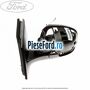 Oglinda stanga reglaj electric cu BLIS Ford Focus 2011-2014 1.0 EcoBoost 100 cp M2DA, M2DB, M2DC, SFDA, SFDB benzina